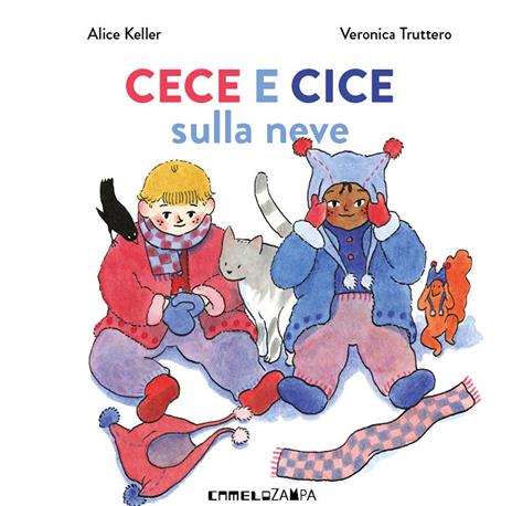 Cece e Cice sulla neve. Ediz. a colori - Alice Keller - copertina