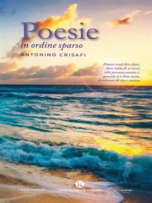 Poesie in ordine sparso - Antonino Crisafi - ebook