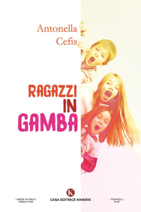 Ragazzi in gamba - Antonella Cefis - copertina