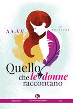 Quello che le donne raccontano