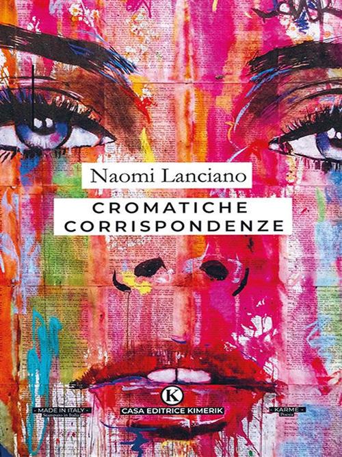 Cromatiche corrispondenze - Naomi Lanciano - ebook