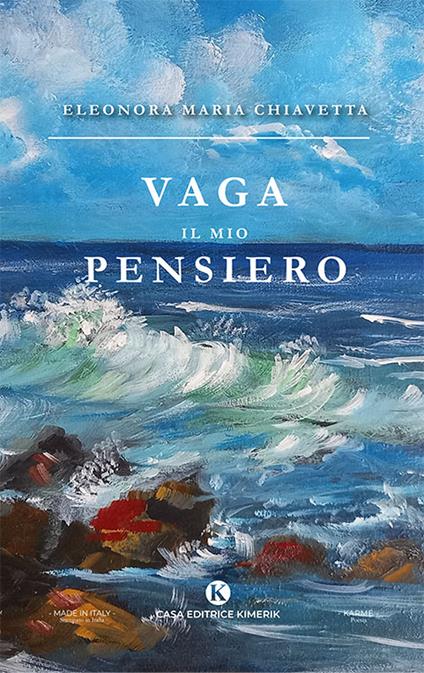 Vaga il mio pensiero - Eleonora Maria Chiavetta - copertina