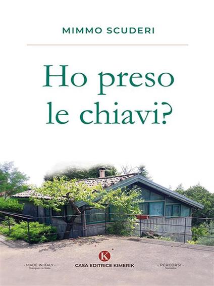 Ho preso le chiavi? - Mimmo Scuderi - ebook