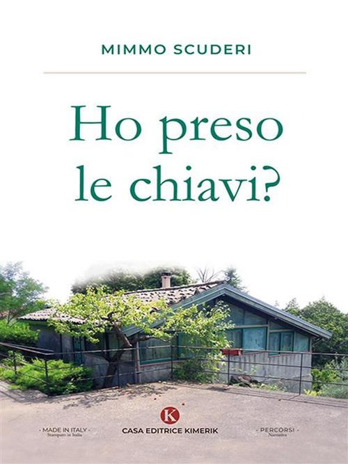 Ho preso le chiavi? - Mimmo Scuderi - ebook