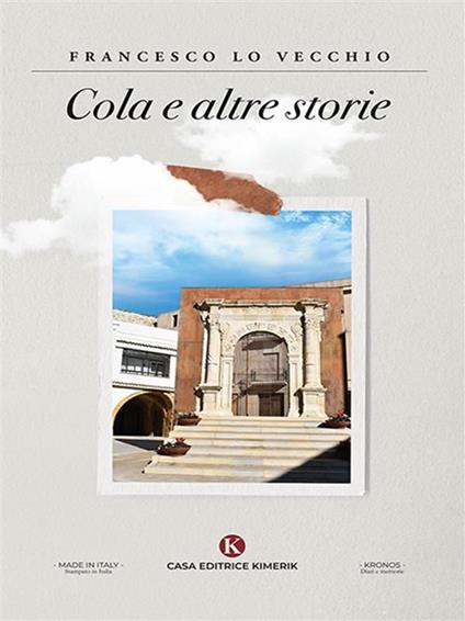 Cola e altre storie - Francesco Lo Vecchio - ebook