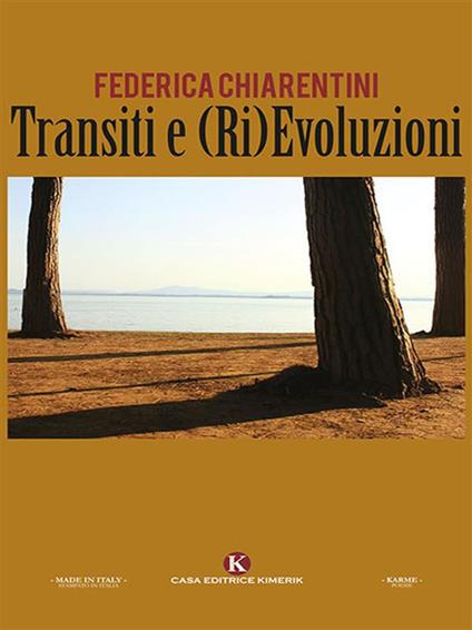 Transiti e (ri)evoluzioni - Federica Chiarentini - ebook
