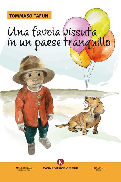 Una favola vissuta in un paese tranquillo - Tommaso Tafuni - copertina