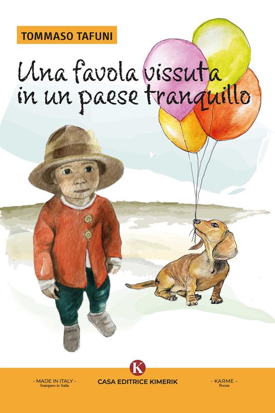 Una favola vissuta in un paese tranquillo - Tommaso Tafuni - copertina