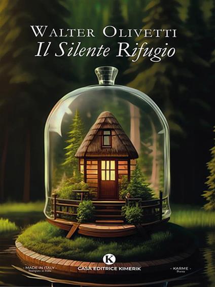 Il silente rifugio - Walter Olivetti - ebook