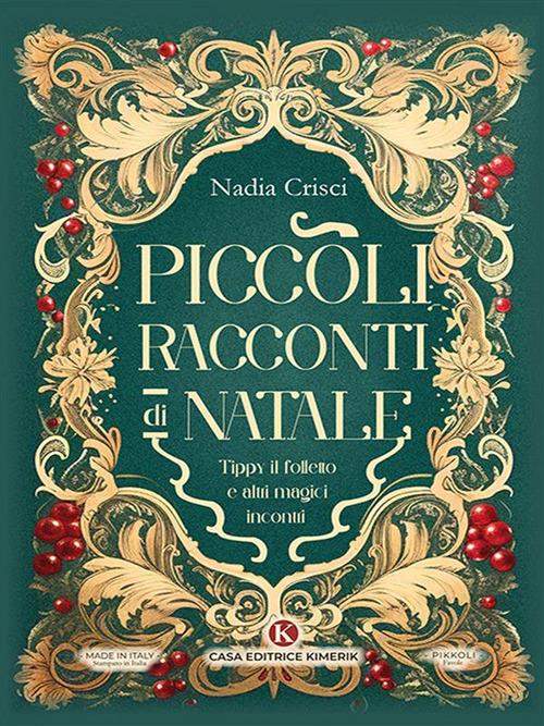 Piccoli racconti di Natale. Tippy il folletto e altri magici incontri - Nadia Crisci - ebook