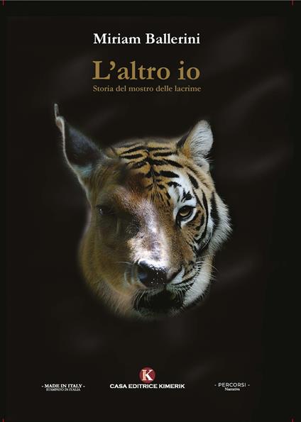 L'altro io. Storia del mostro delle lacrime - Miriam Ballerini - copertina
