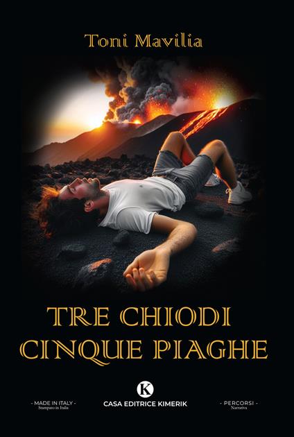 Tre chiodi cinque piaghe - Toni Mavilia - copertina