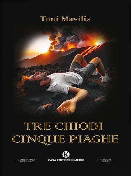 Tre chiodi cinque piaghe - Toni Mavilia - ebook