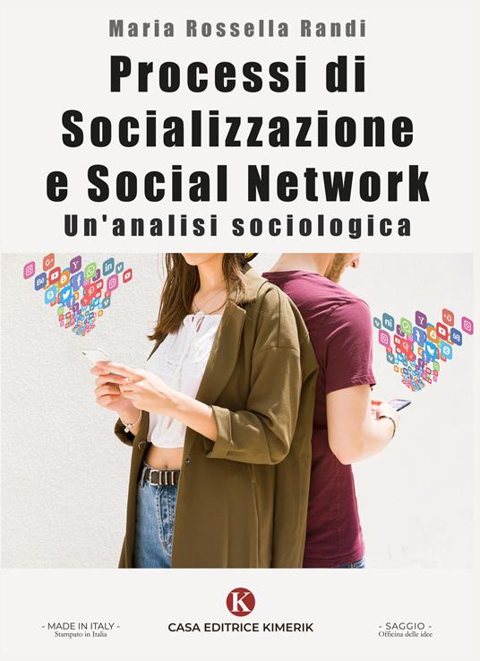 Processi di socializzazione e social network. Un'analisi sociologica - Maria Rossella Randi - copertina