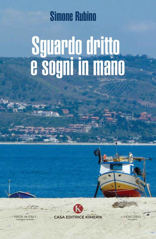 Sguardo dritto e sogni in mano - Simone Rubino - copertina