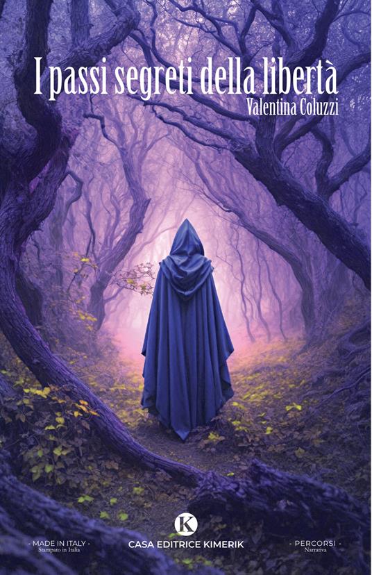 I passi segreti della libertà - Valentina Coluzzi - copertina