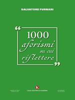 1000 aforismi su cui riflettere