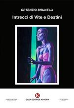 Intrecci di vite e destini