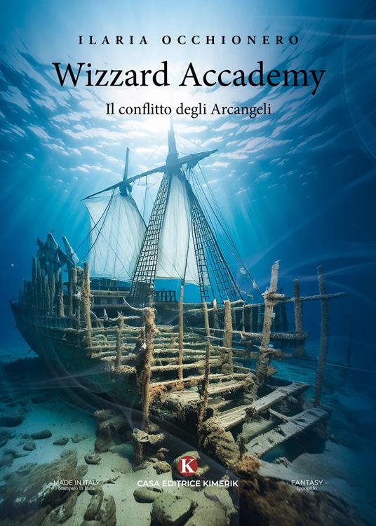 Wizzard Accademy. Il conflitto degli Arcangeli - Ilaria Occhionero - copertina