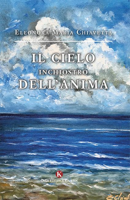 Il cielo inchiostro dell'anima - Eleonora Maria Chiavetta - copertina
