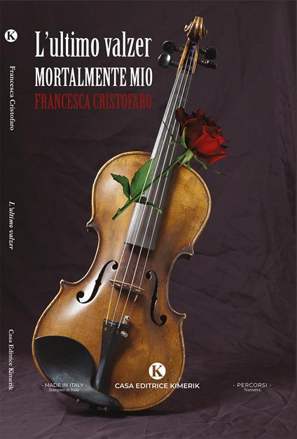 L'ultimo valzer. Mortalmente mio - Francesca Cristofaro - copertina
