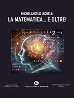 La matematica... e oltre!