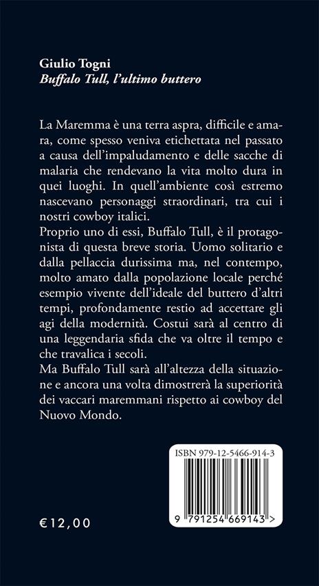 Buffalo Tull, l'ultimo buttero - Giulio Togni - 2