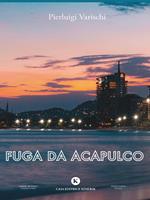 Fuga da Acapulco