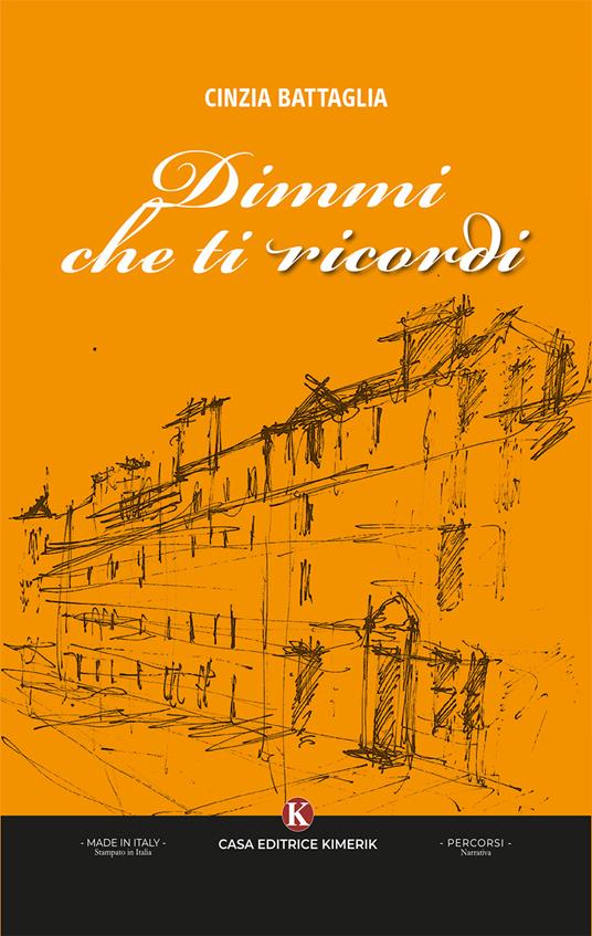 Dimmi che ti ricordi - Cinzia Battaglia - copertina