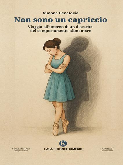 Non sono un capriccio. Viaggio all'interno di un disturbo del comportamento alimentare - Simona Benefazio - ebook