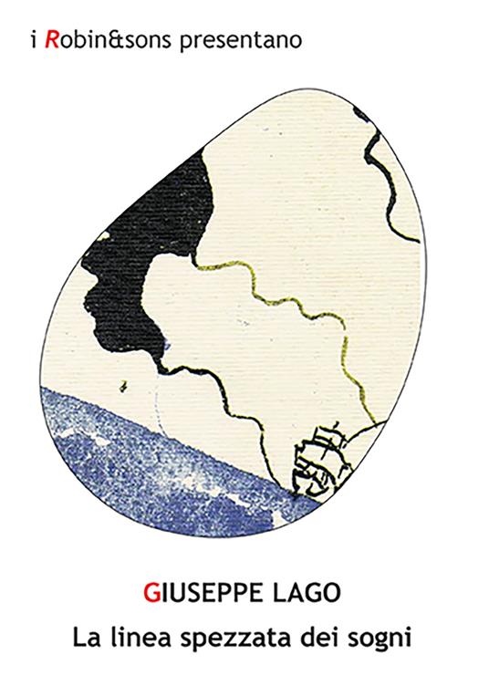 La linea spezzata dei sogni - Giuseppe Lago - copertina