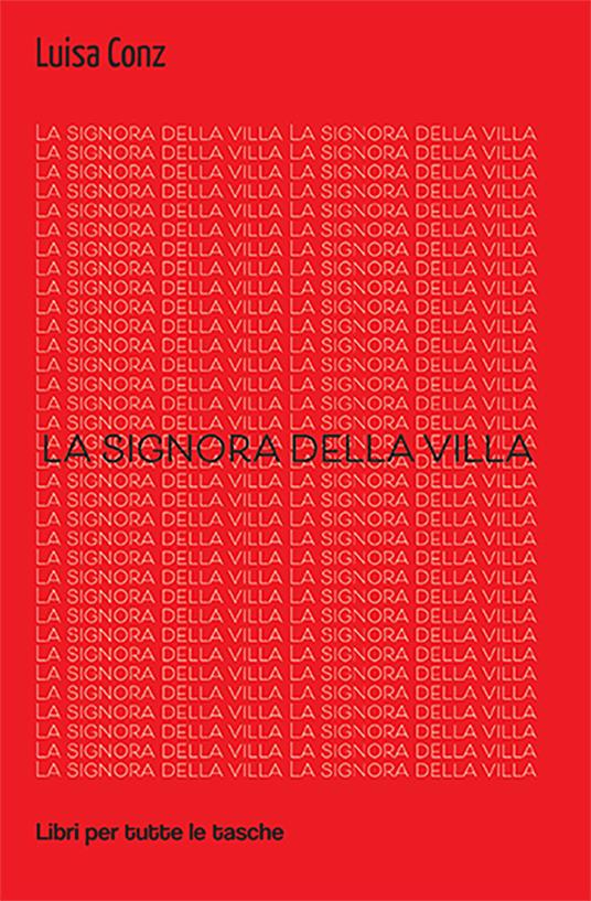 La signora della villa - Luisa Conz - copertina