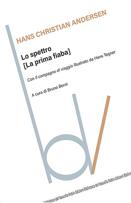 Lo spettro (la prima fiaba). Con Il compagno di viaggio - Hans Christian Andersen - copertina