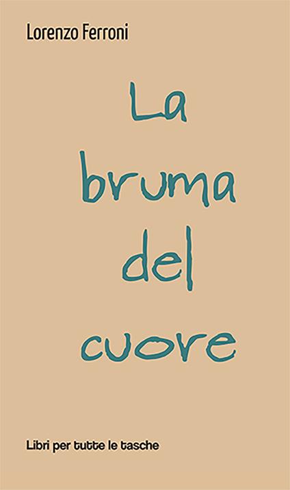 La bruma del cuore - Lorenzo Ferroni - copertina