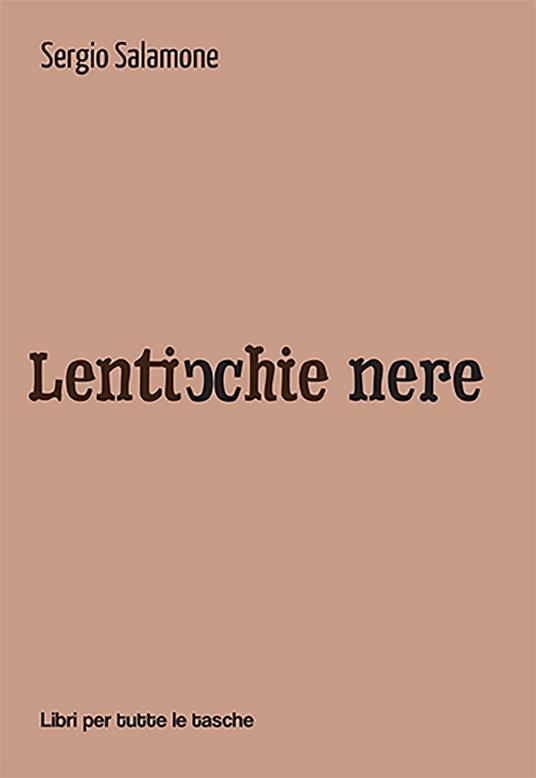 Lenticchie nere - Sergio Salamone - copertina