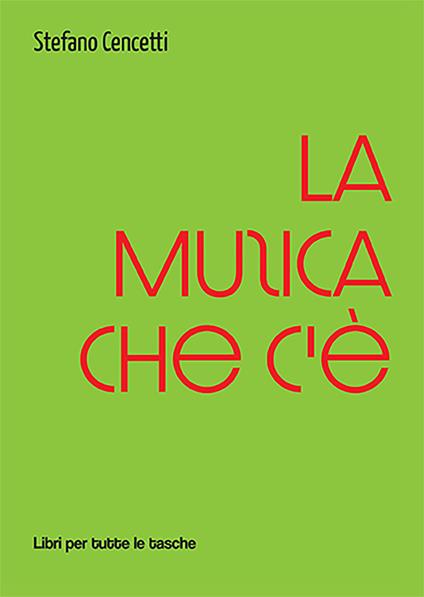 La musica che c'è - Stefano Cencetti - copertina