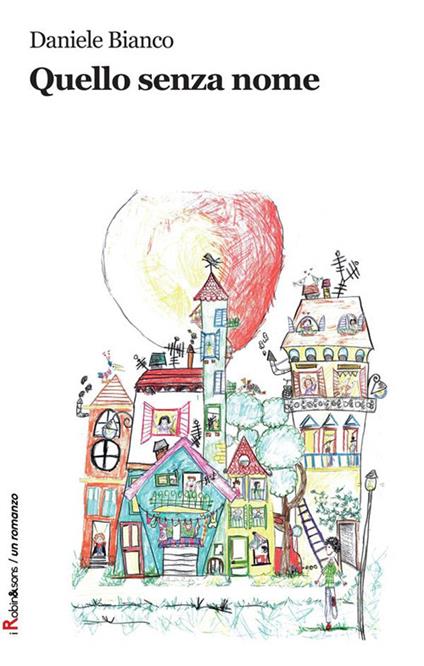 Quello senza nome - Daniele Bianco - ebook