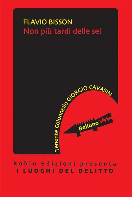 Non più tardi delle sei - Flavio Bisson - ebook