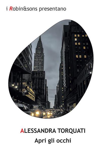 Apri gli occhi - Alessandra Torquati - ebook