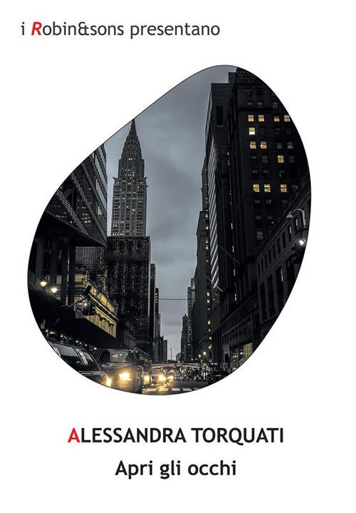 Apri gli occhi - Alessandra Torquati - ebook