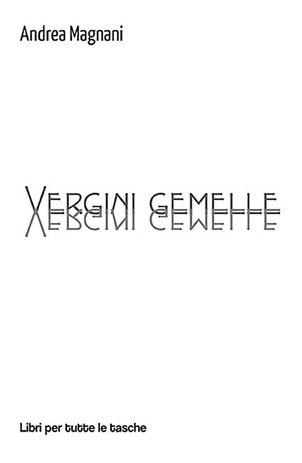 Vergini gemelle - Andrea Magnani - copertina