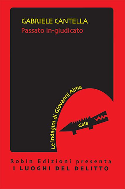 Passato in-giudicato - Gabriele Cantella - copertina
