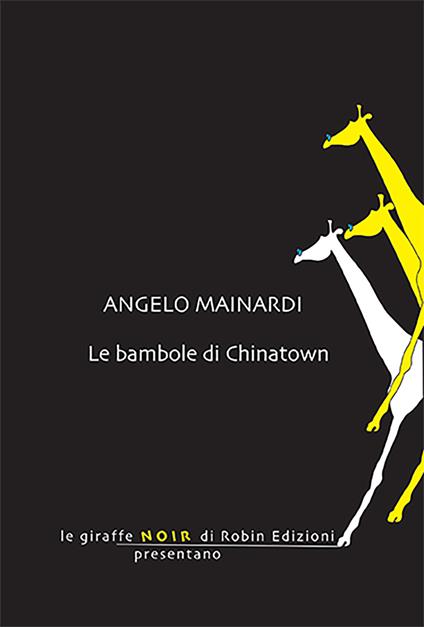 Le bambole di Chinatown - Angelo Mainardi - copertina