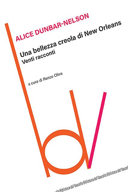 Una bellezza creola di New Orleans. Venti racconti - Alice Dunbar-Nelson - copertina