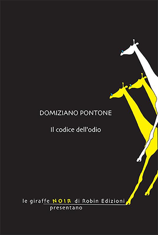 Il codice dell'odio - Domiziano Pontone - copertina
