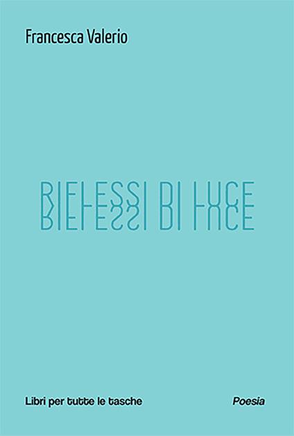 Riflessi di luce - Francesca Valerio - copertina