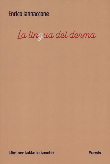 La lingua del derma - Enrico Iannaccone - copertina