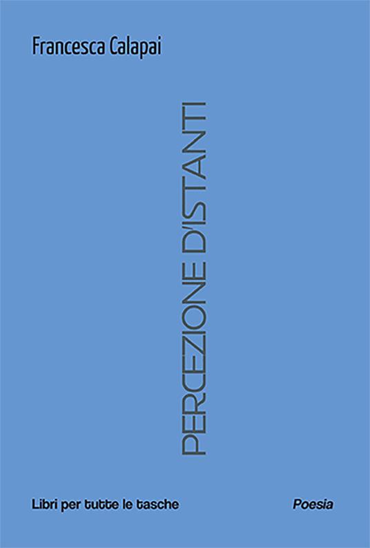 Percezione d'istanti - Francesca Calapai - copertina