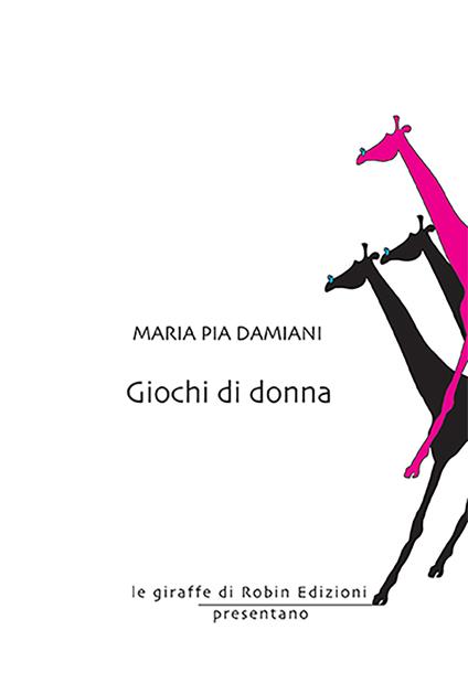 Giochi di donna - Maria Pia Damiani - copertina