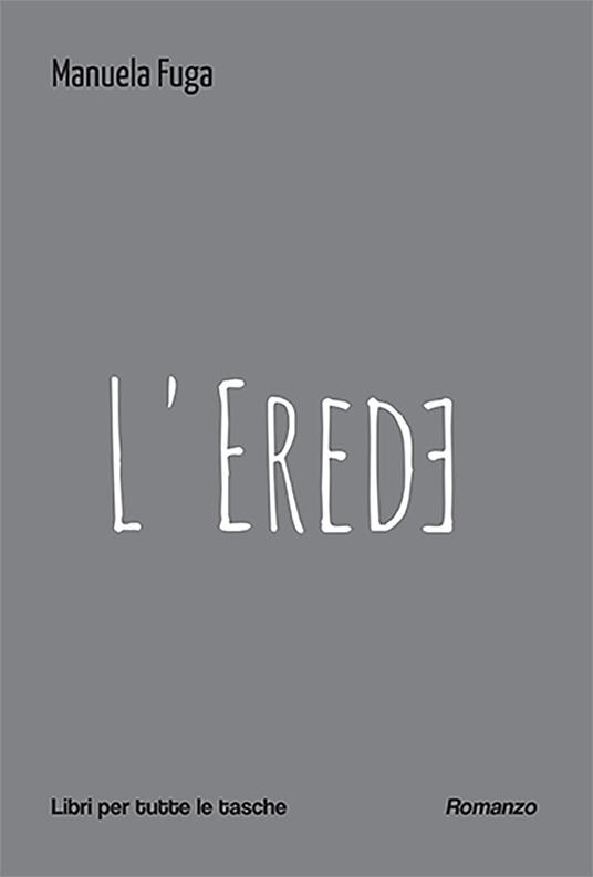 L'erede - Manuela Fuga - copertina